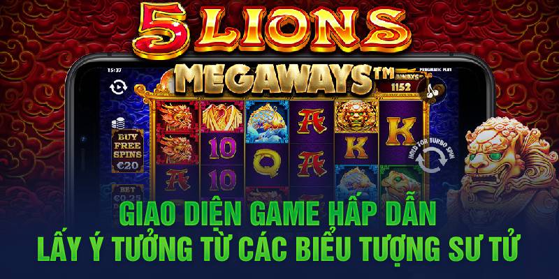 Giao diện game hấp dẫn lấy ý tưởng từ các biểu tượng sư tử 